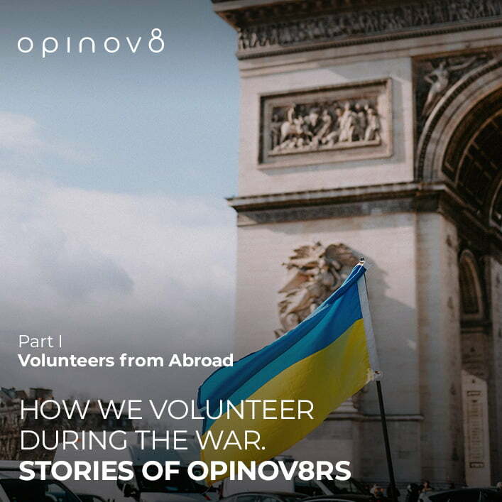 How we volunteer during the war. Stories of Opinov8rs.