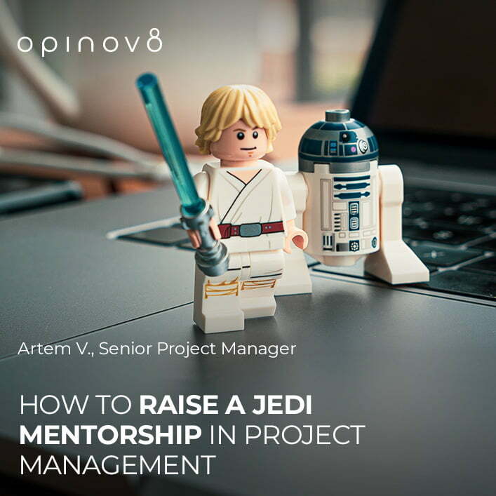 How to Raise a Jedi Mentorship in Project Management